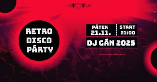 Pátek 21.11. = noc, na kterou se nezapomíná 🤩 RETRO DISCO PÁRTY v Nároďáku, start 21:00, za pultem DJ GÁN 2025. Připrav se...